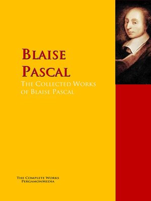 cover image of The Collected Works of Blaise Pascal